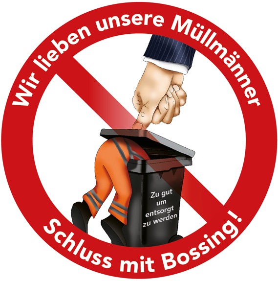 Wir lieben unsere Müllmänner - Schluss mit Bossing